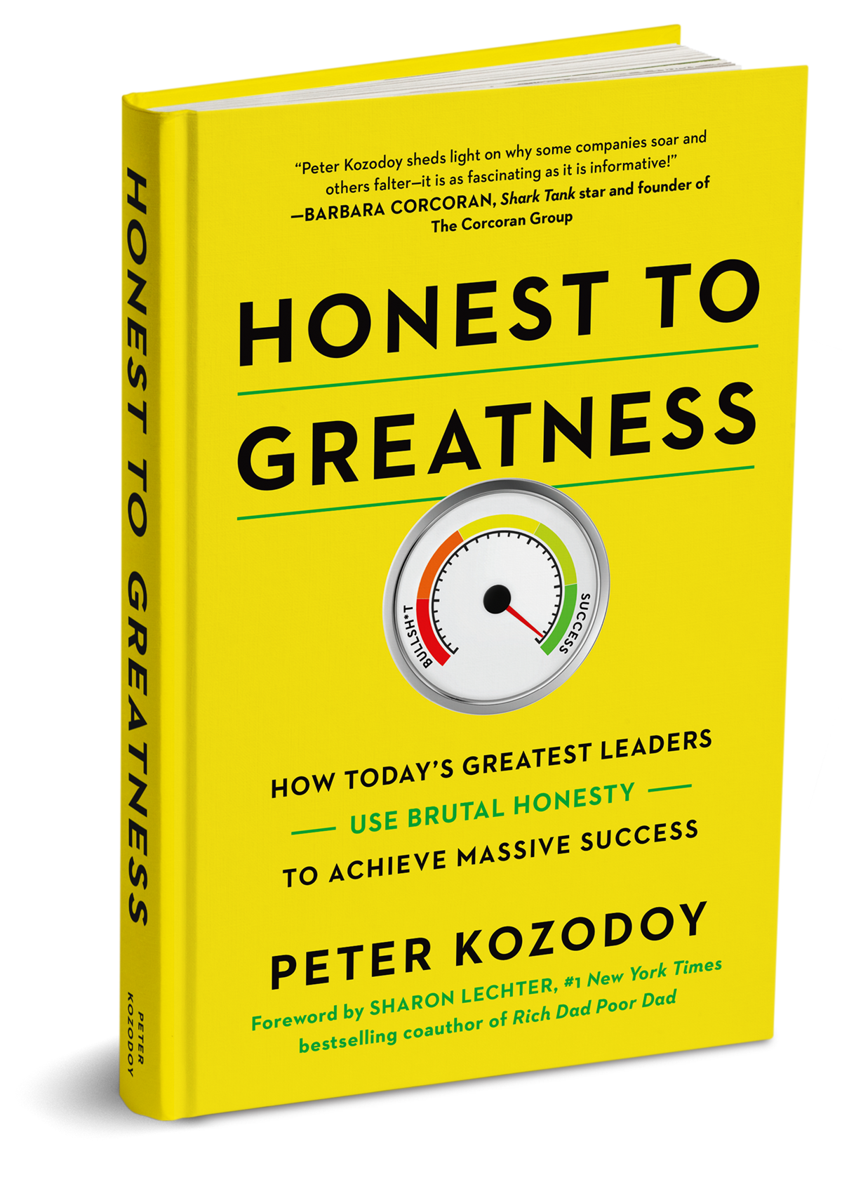 Honest to Greatness, the book, with foreword by #1 New York Times bestselling author Sharon Lechter